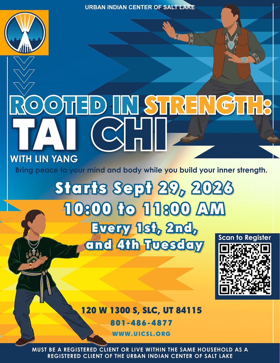 Flyer for Rooted in Strength: Tai Chi with Lin Yang at the Urban Indian Center of Salt Lake